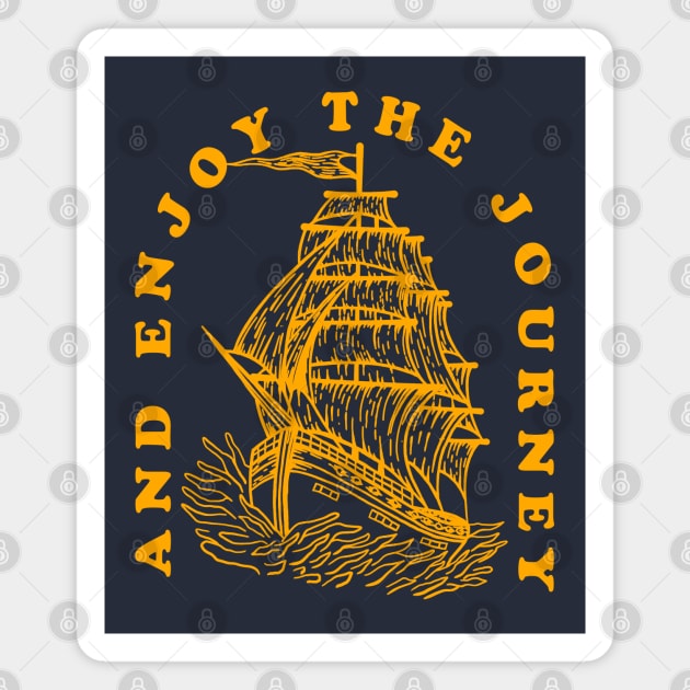 Enjoy The Journey Backprint Magnet by Tuye Project